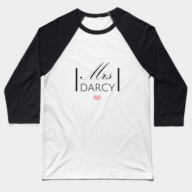 Mrs Darcy Baseball T-Shirt by Lemondrop